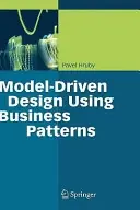 Model-driven design using business patterns